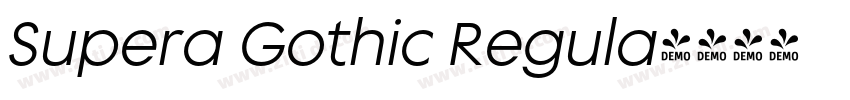 Supera Gothic Regula字体转换